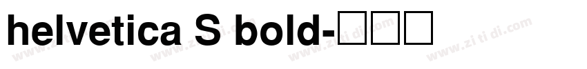 helvetica S bold字体转换